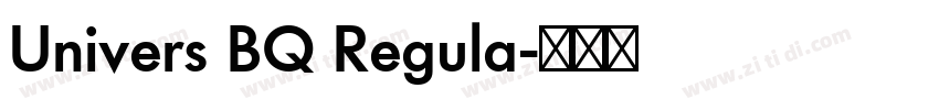 Univers BQ Regula字体转换